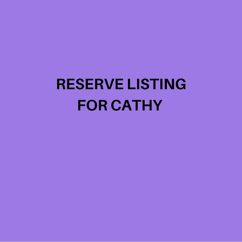 Reserve Listing for Cathy